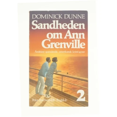 Sandheden om Ann Grenville 2 af Dominick Dunne (Bog)
