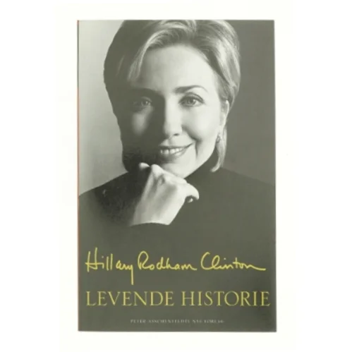 Levende historie af Hillary Rodham Clinton (Bog)
