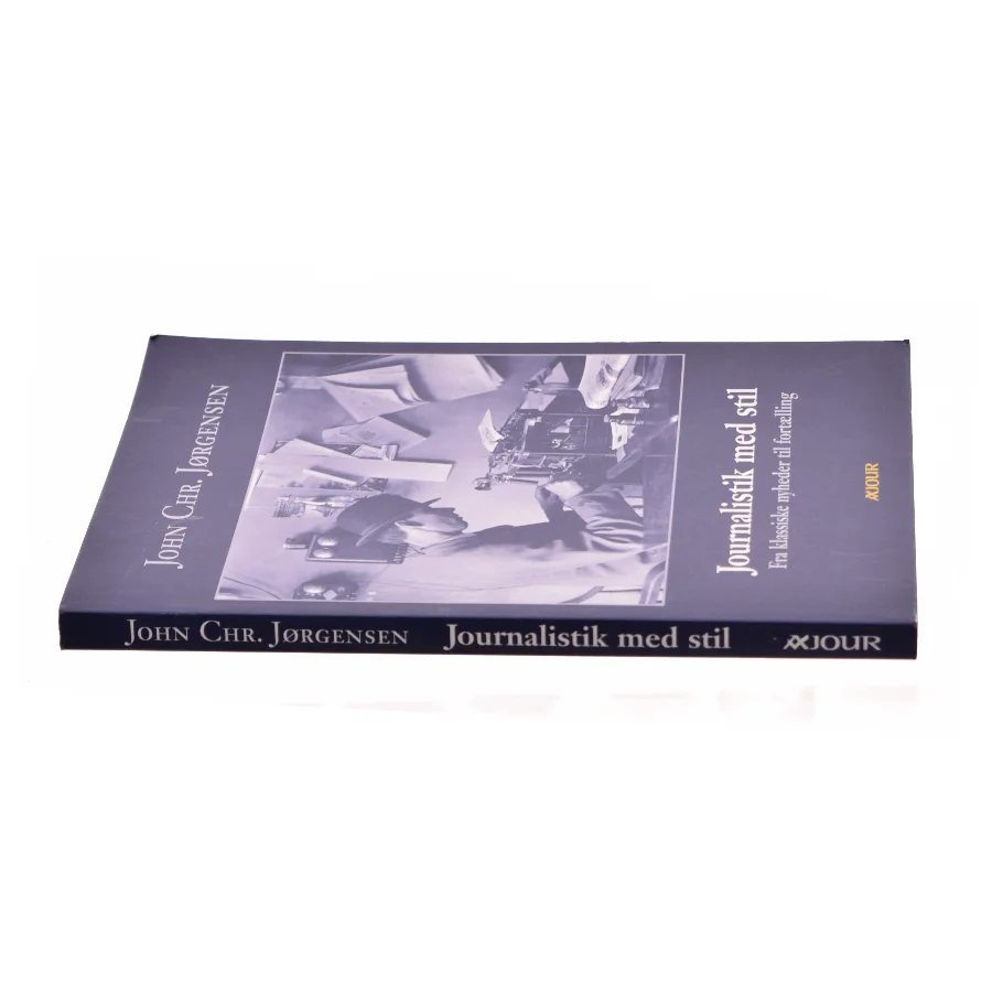 Journalistik med stil af John Chr. Jørgensen (f. 1944) (Bog)