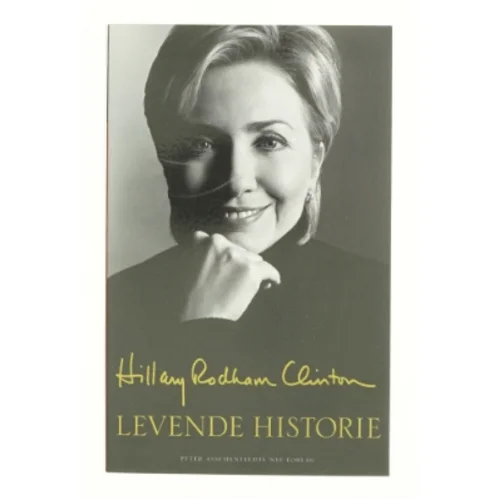 Levende historie af Hillary Rodham Clinton (Bog)
