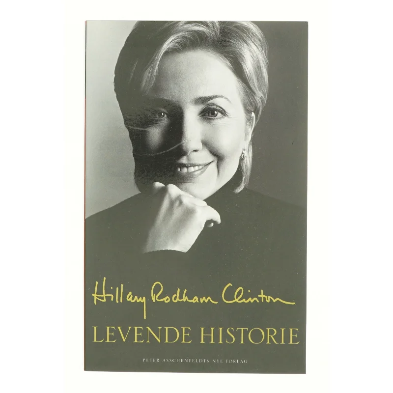 Levende historie af Hillary Rodham Clinton (Bog)