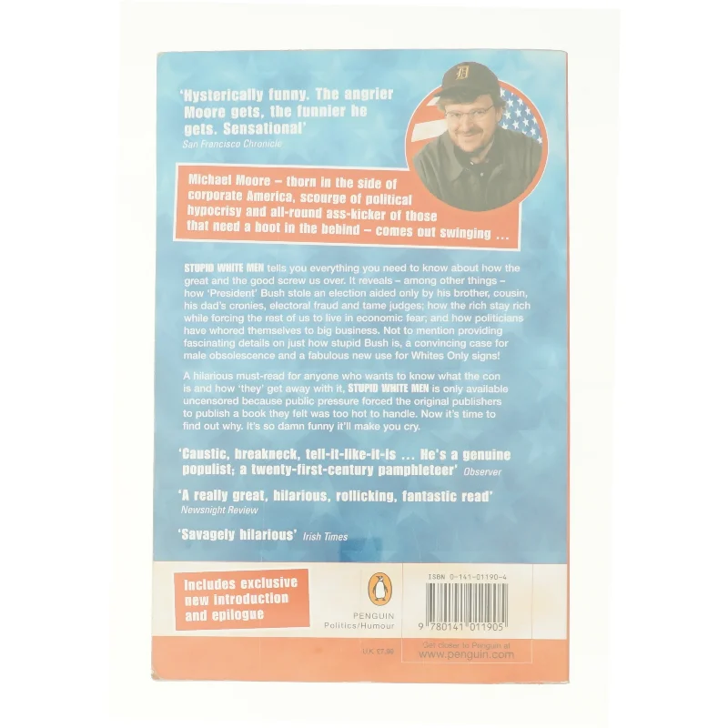 Stupid White Men : and Other Sorry Excuses for the State of the Nation by Michael Moore af Moore, Michael (Bog)