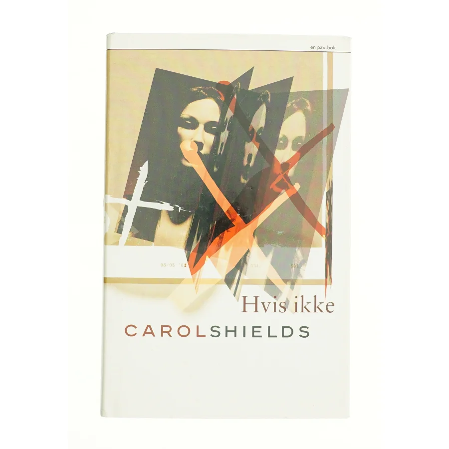 Hvis ikke af Carol Shields fra Bog