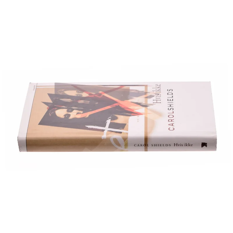 Hvis ikke af Carol Shields fra Bog