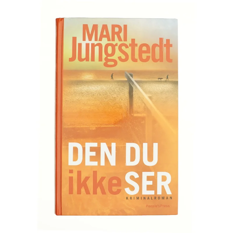 Den du ikke ser af Mari Jungstedt fra Bog