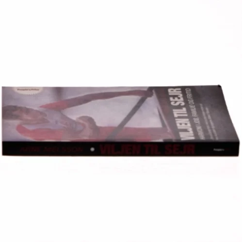 Viljen til sejr af Arne Nielsson (Bog)