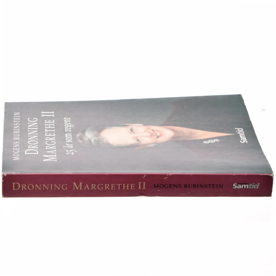 Dronning Margrethe II : 25 år som regent af Mogens Rubinstein (Bog)