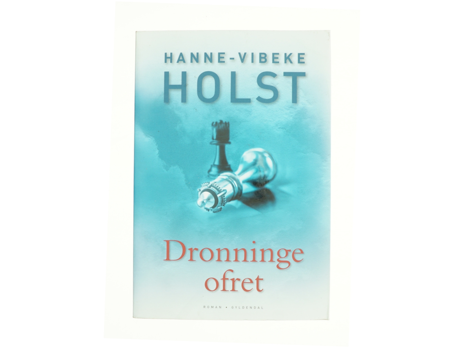 Dronningeofret af Hanne-Vibeke Holst (Bog)
