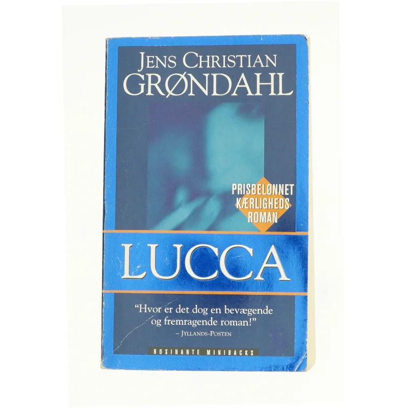Lucca af Jens Christian Grøndahl (Bog)