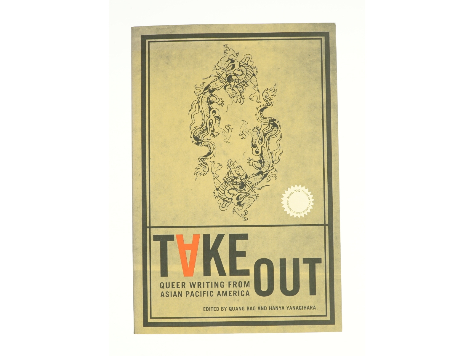 Take Out (Asian American Writers Worksh) af Bao, Quang / Yanagihara, Hanya / Liu, Timothy (Bog)