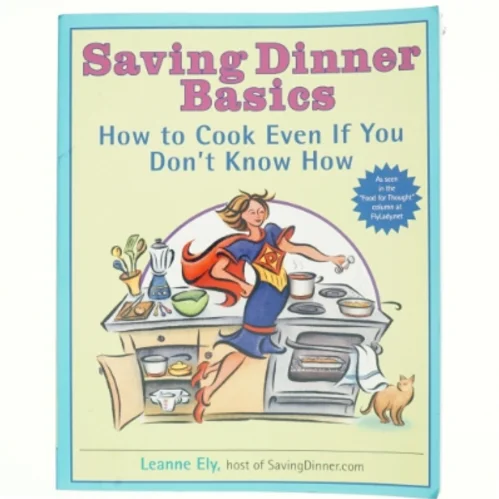 Saving Dinner Basics af Leanne Ely (Bog)