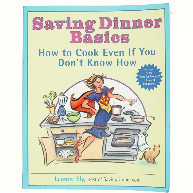 Saving Dinner Basics af Leanne Ely (Bog)
