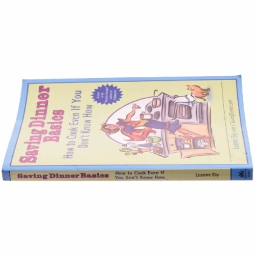 Saving Dinner Basics af Leanne Ely (Bog)