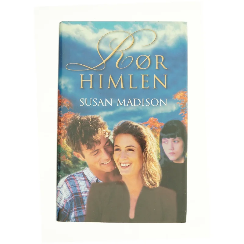 Rør himlen af Susan Madison (Bog)