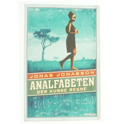 Analfabeten der kunne regne af Jonas Jonasson (Bog)