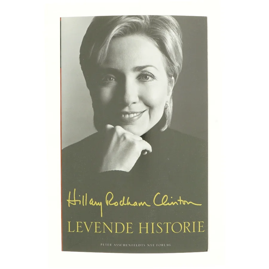Levende historie af Hillary Rodham Clinton (Bog)