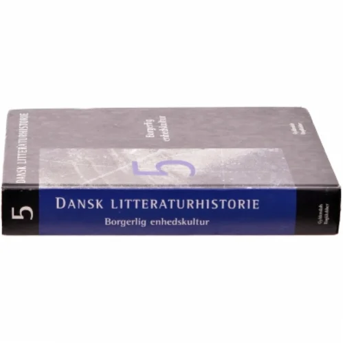 Dansk litteraturhistorie 5 fra Gyldendal