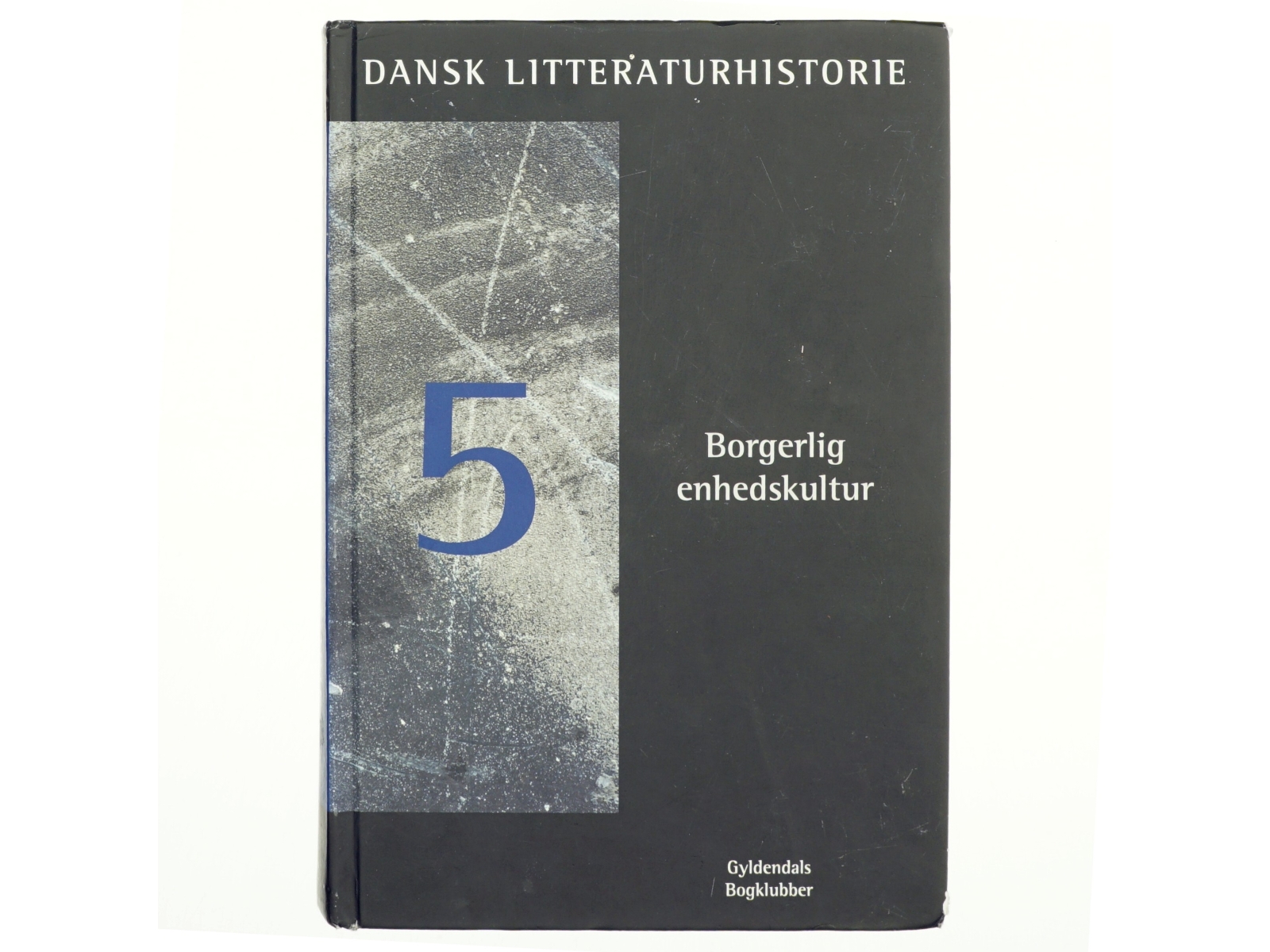 Dansk litteraturhistorie 5 fra Gyldendal