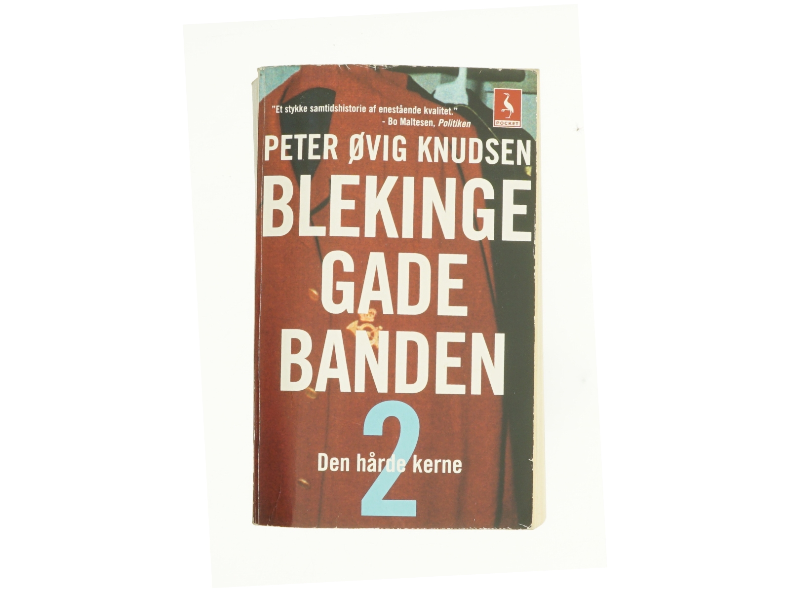 Blekingegadebanden. Bind 2 af Peter Øvig Knudsen (Bog)
