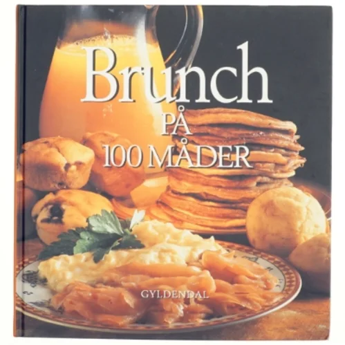 Brunch på 100 måder af Lynn Andersen (f. 1945) (Bog)