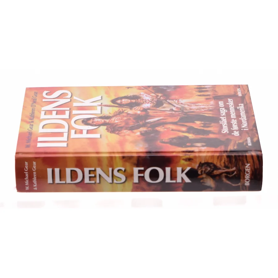Ildens folk af W. Michael Gear (Bog)