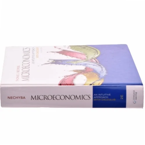 Microeconomics : an intuitive approach with calculus af Thomas J. Nechyba (1968-) (Bog)