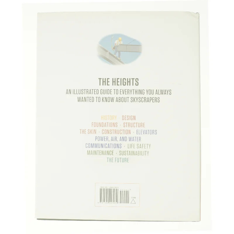 The Heights : Anatomy of a Skyscraper by Kate Ascher af Kate Ascher (Bog)