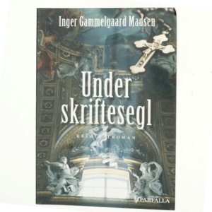 Under skriftesegl : kriminalroman af Inger Gammelgaard Madsen (Bog)