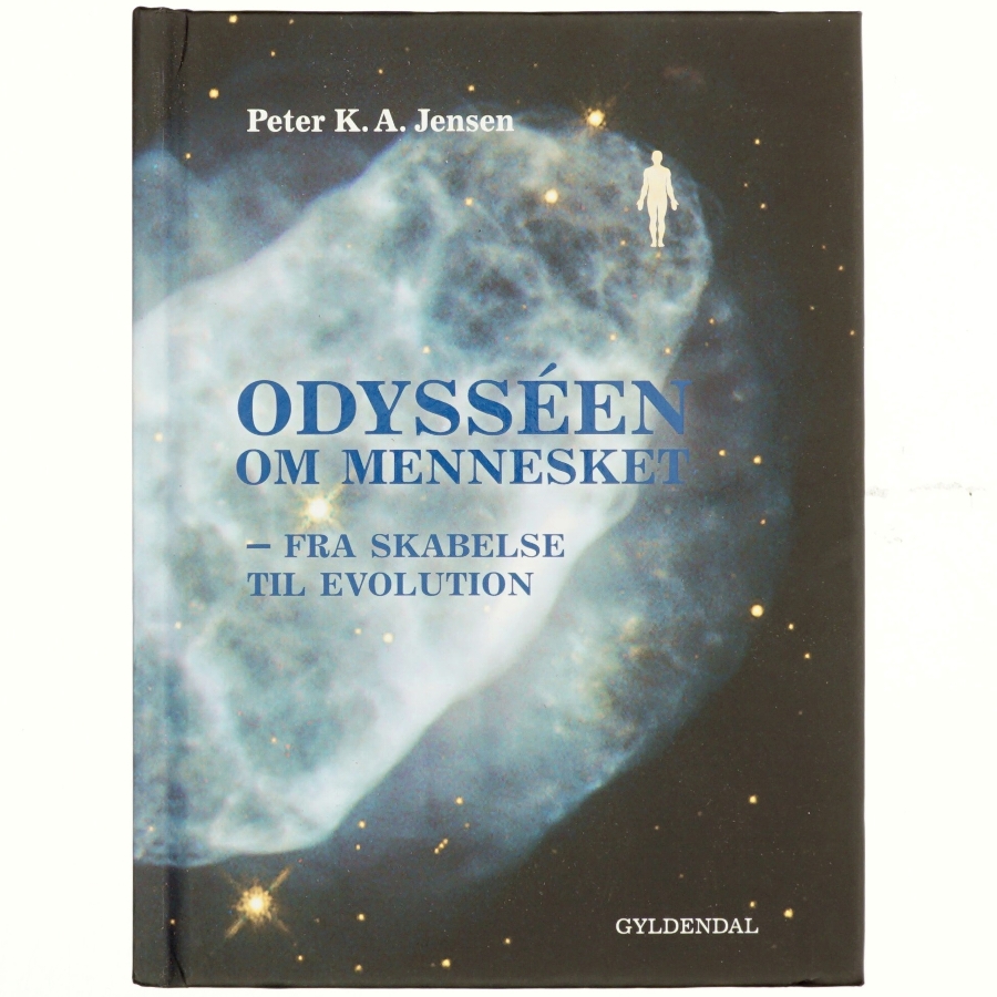 Odysséen om mennesket : fra skabelse til evolution af Peter K. A. Jensen (f. 1951) (Bog)