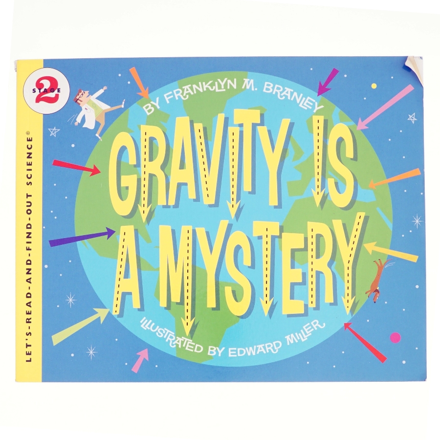 Gravity Is a Mystery af Franklyn M. Branley (Bog)