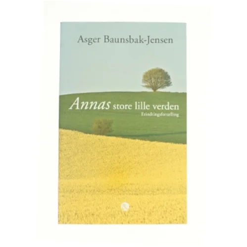 Annas store lille verden af Asger Baunsbak-Jensen (Bog)