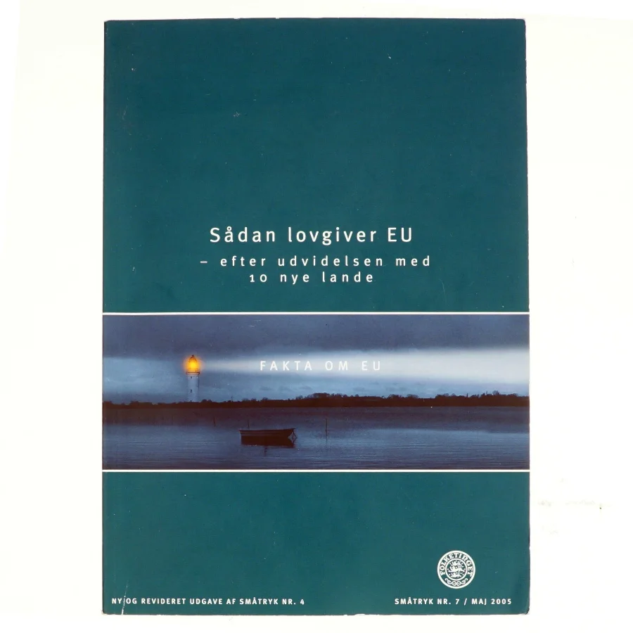 Sådan lovgiver EU - efter udvidelsen med 10 nye lande (Bog)