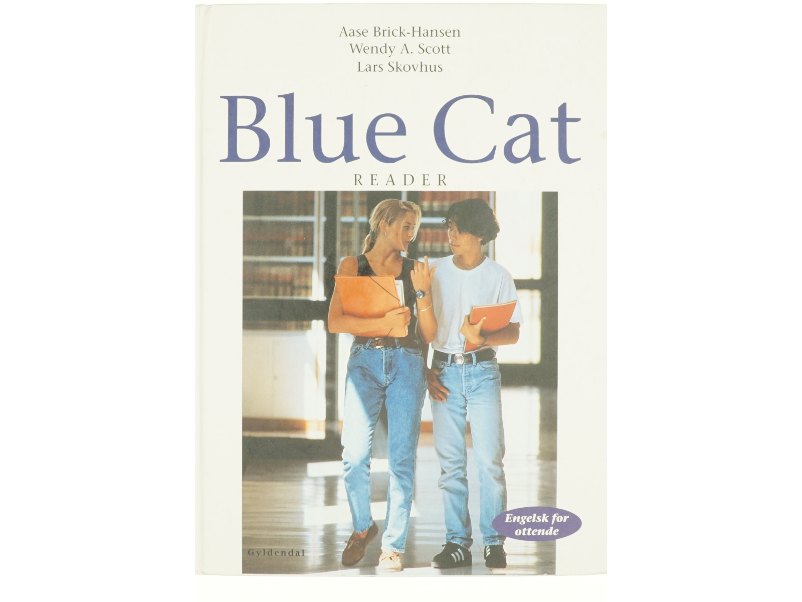 Blue cat : engelsk for ottende : Reader (Engelsk for ottende) (Bog)