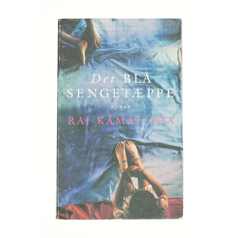 Det blå sengetæppe af Raj Kamal Jha (Bog)