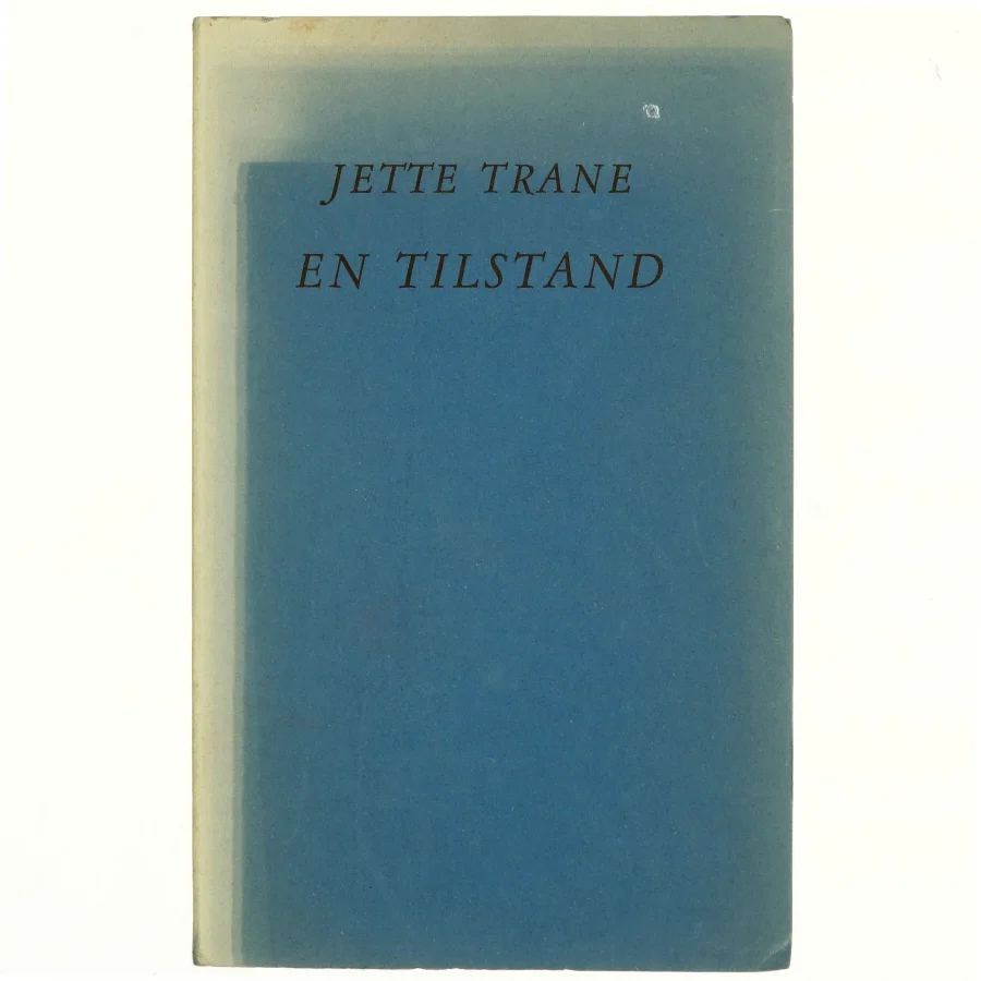 En tilstand af Jette Trane