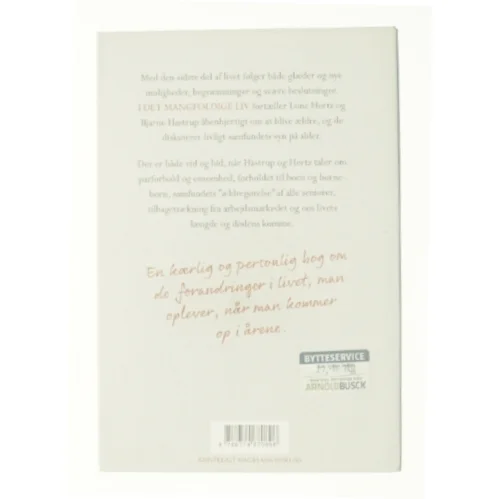 Det mangfoldige liv af Lone Hertz og Bjarne Hastrup