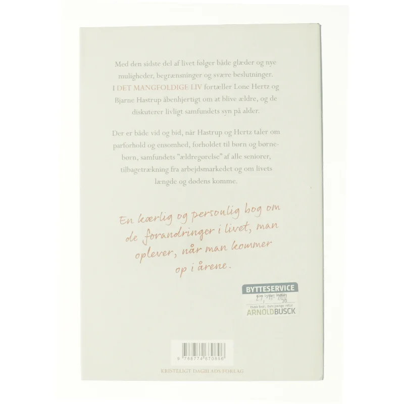 Det mangfoldige liv af Lone Hertz og Bjarne Hastrup