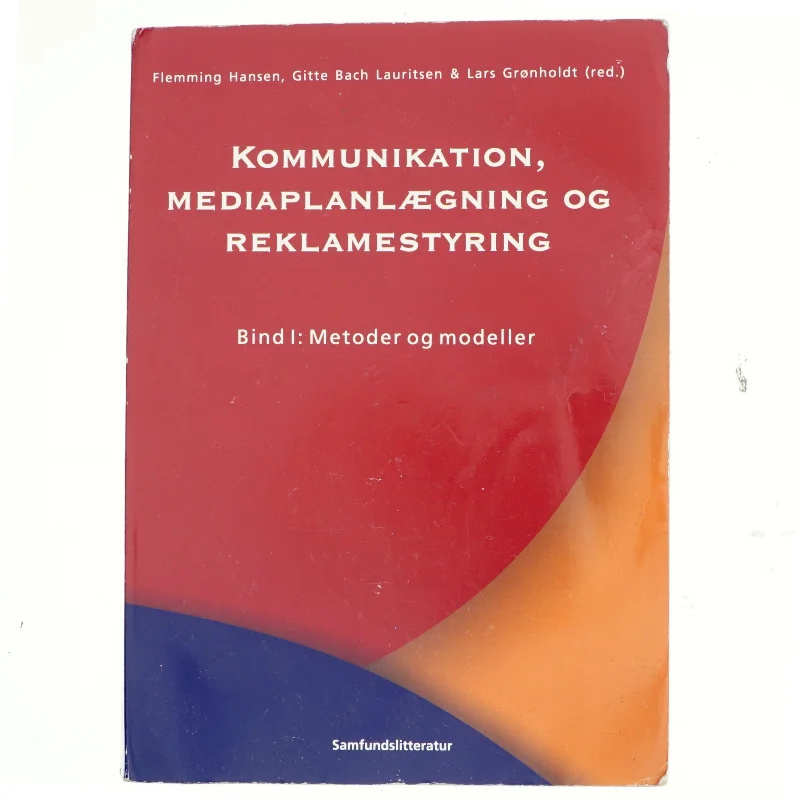 Kommunikation, mediaplanlægning og reklamestyring. Bd. 2, Dansk reklamemedia (Bog)
