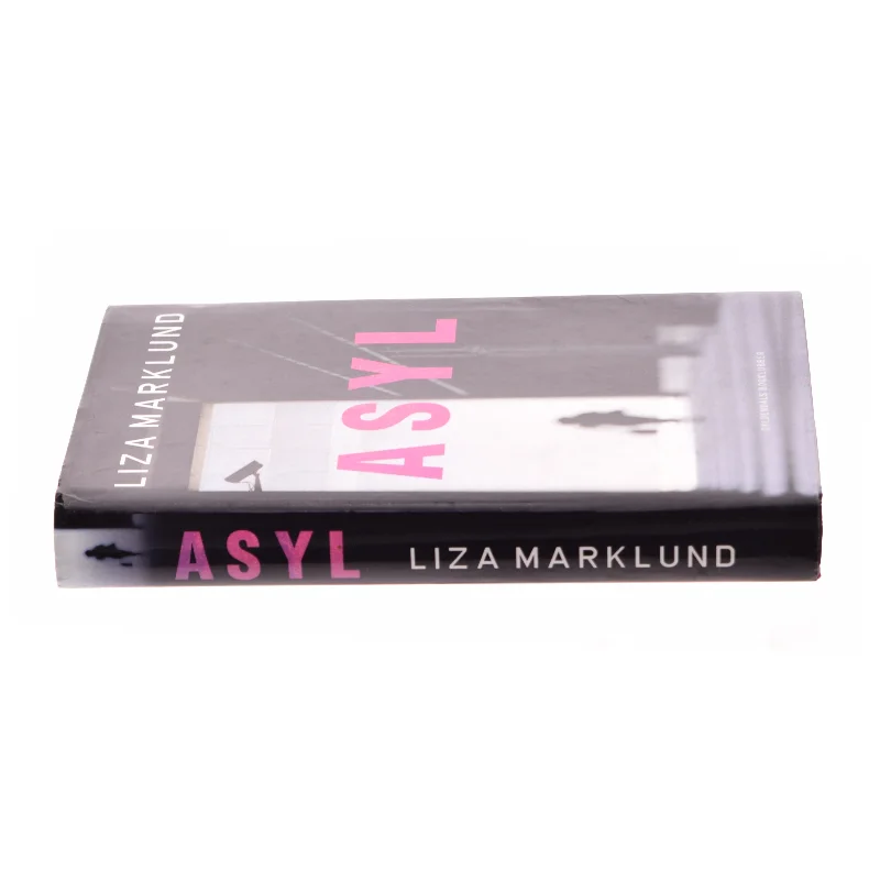 Asyl af Liza Marklund (Bog)