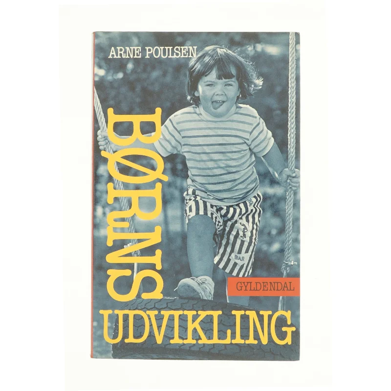 Børns udvikling af Arne Poulsen (Bog)