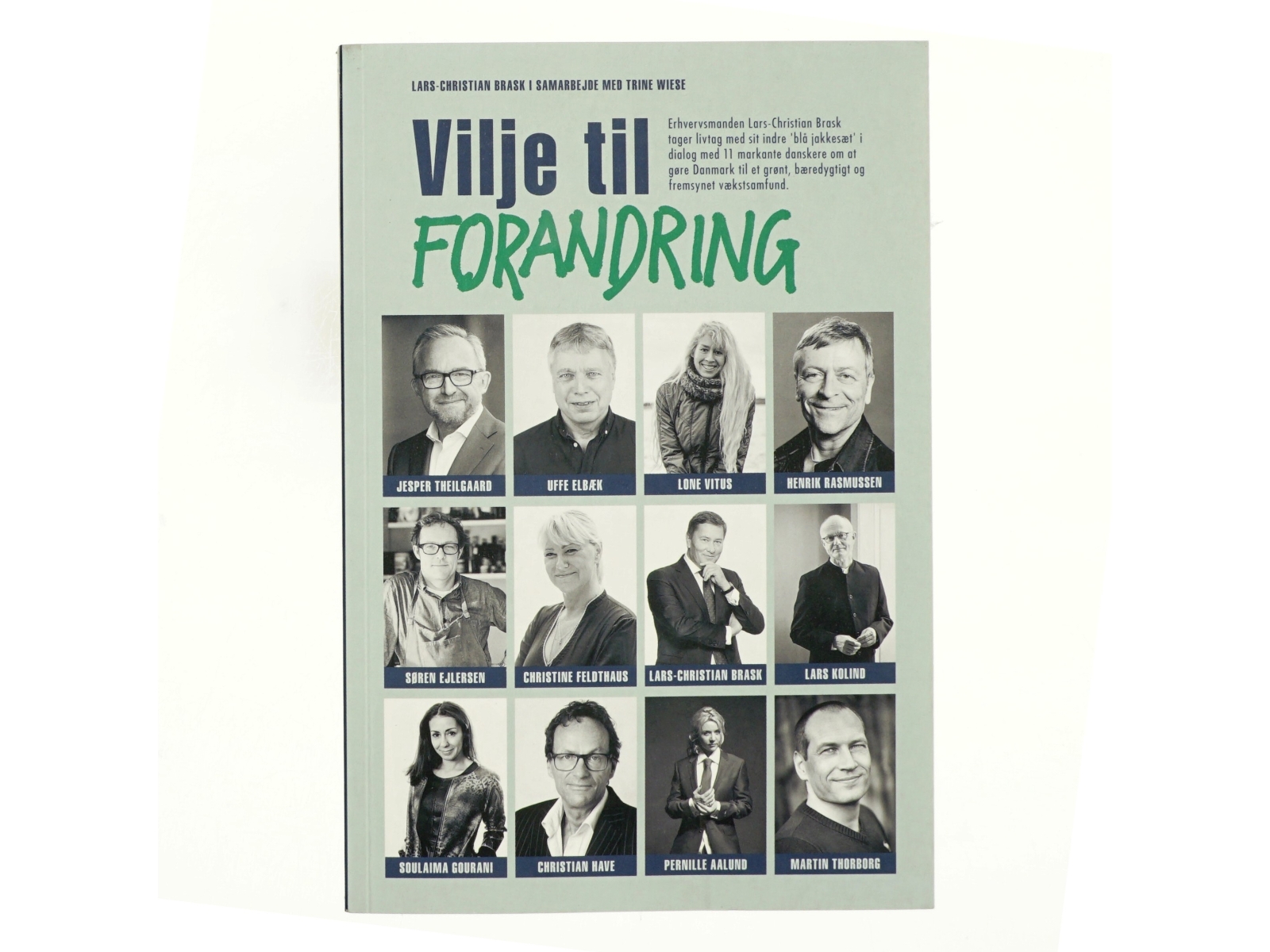 Vilje til forandring af Lars-Christian Brask (Bog)