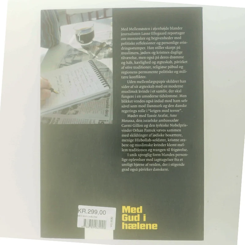 NY Med Gud i hælene : livsreportager fra Mellemøsten af Lasse Ellegaard (Bog)