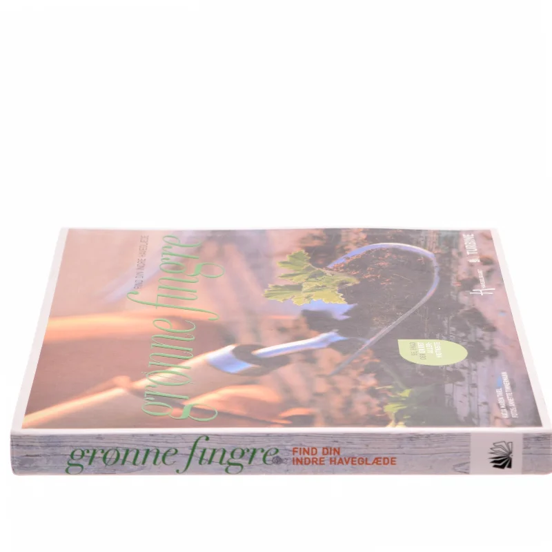 NY Grønne fingre : find din indre haveglæde af Katja Maren Thiel (haveBog)