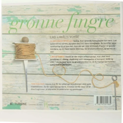 NY Grønne fingre : find din indre haveglæde af Katja Maren Thiel (haveBog)