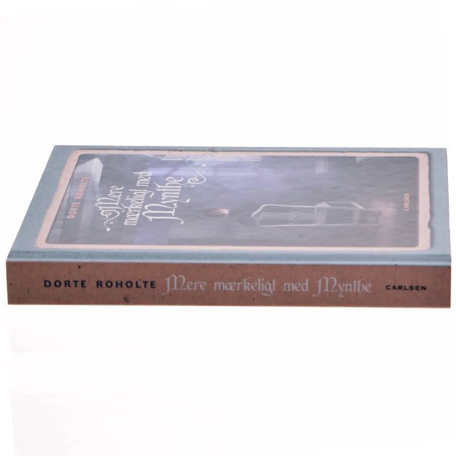 NY Mere mærkeligt med Mynthe af Dorte Roholte (Bog)