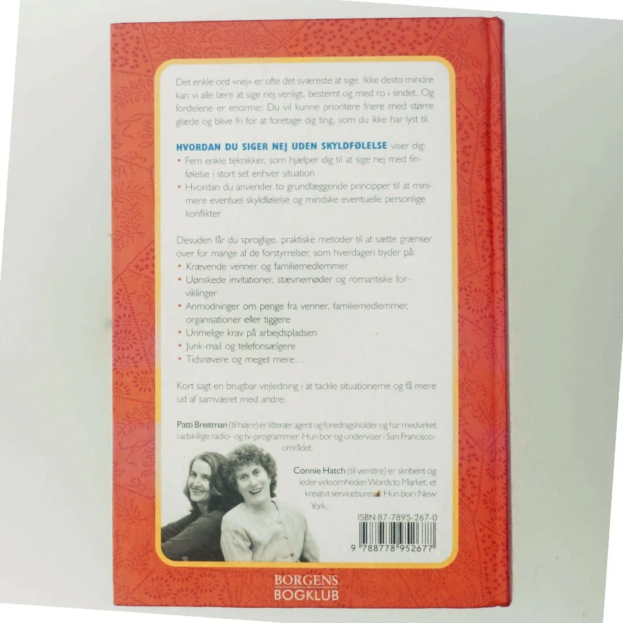 Hvordan du siger nej uden skyldfølelse : og ja til mere tid og glæde (Bog)