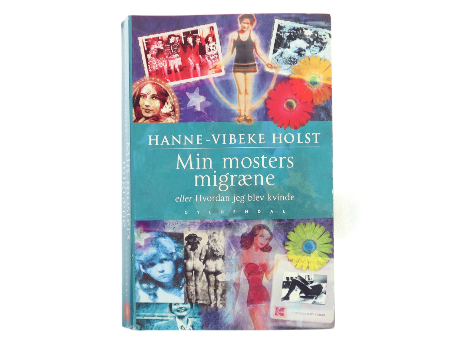 Min mosters migræne af Hanne-Vibeke Holst (Bog)
