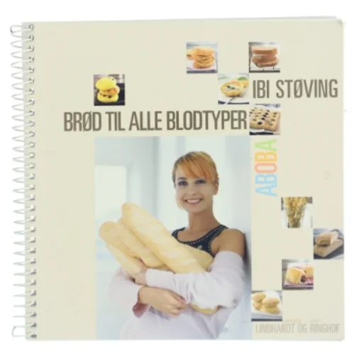 Brød til alle blodtyper af Ibi Støving (Bog)
