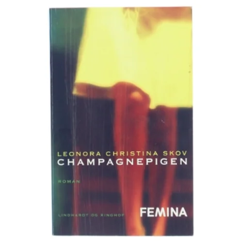 Champagnepigen af Leonora Christina Skov