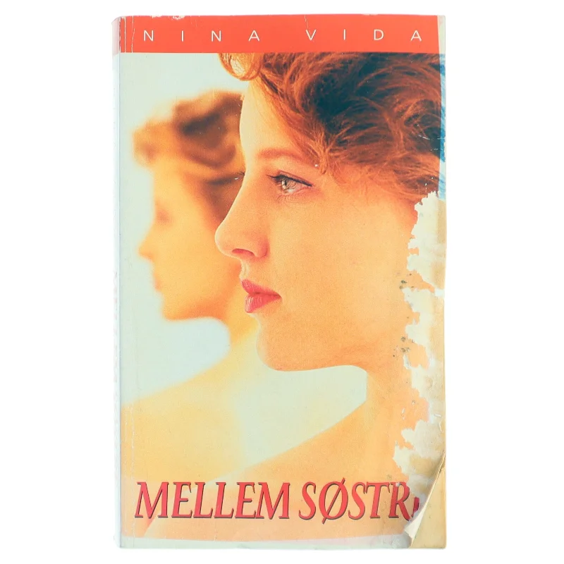 Mellem søstre af Nina Vida (Bog)
